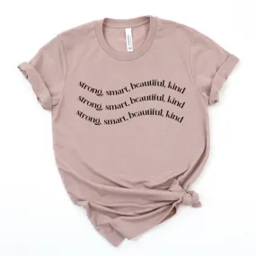 Strong, Smart, Beautiful, Kind | Heather Pink Gravel Tee